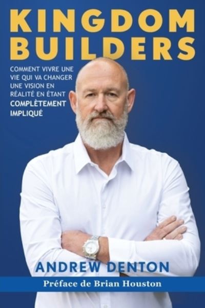 Cover for Andrew Denton · Kingdom Builders French Paperback (Paperback Book) (2021)