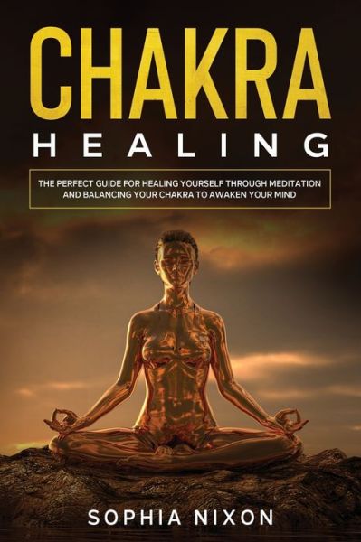 Cover for Sophia Nixon · Chakra Healing (Paperback Book) (2020)