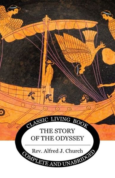 Cover for Alfred J Church · The Story of the Odyssey (Paperback Book) (2021)