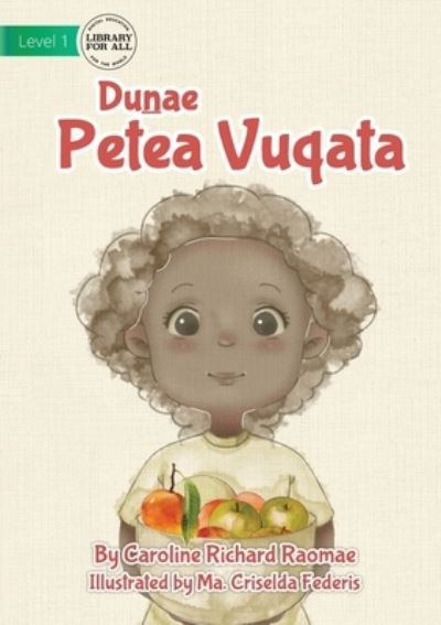 Cover for Caroline Richard Raomae · Fruit Count - Du?ae Petea Vuqata (Paperback Book) (2021)