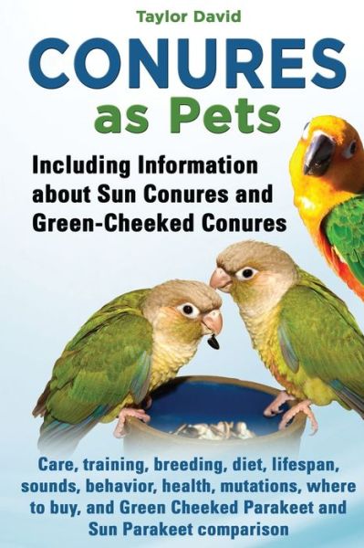 Cover for Taylor David · Conures as Pets (Paperback Book) (2013)