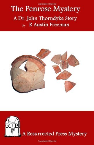 Cover for R. Austin Freeman · The Penrose Mystery: a Dr. John Thorndyke Story (Paperback Bog) (2011)