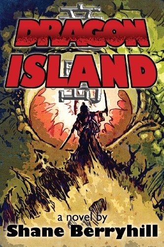 Cover for Shane Berryhill · Dragon Island (Pocketbok) (2018)