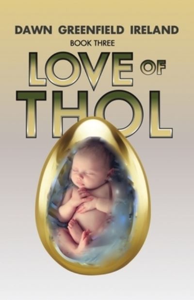 Cover for Dawn Greenfield Ireland · Love of Thol (Paperback Book) (2019)