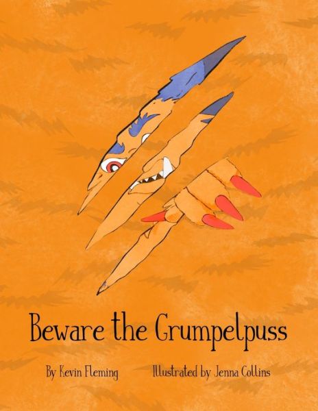 Cover for Kevin Fleming · Beware the Grumpelpuss (Paperback Book) (2019)