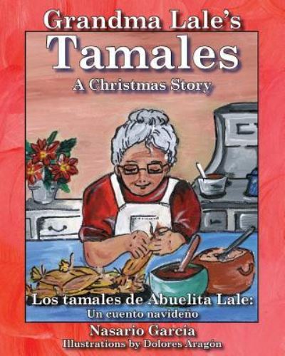 Cover for Nasario Garcia · Grandma Lale's Tamales (Paperback Book) (2018)