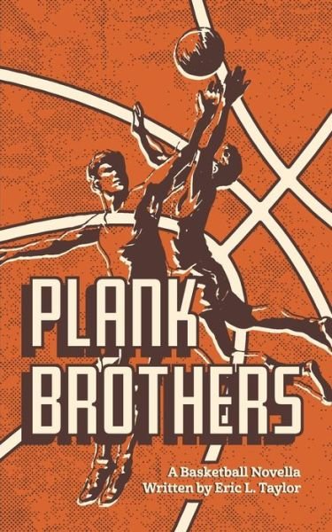 Cover for Eric Taylor · Plank Brothers (Pocketbok) (2021)