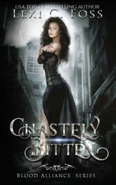 Cover for Lexi C Foss · Chastely Bitten - Blood Alliance (Paperback Book) (2019)