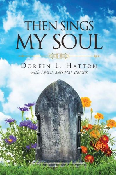 Cover for Doreen L Hatton · Then Sings My Soul (Paperback Book) (2019)