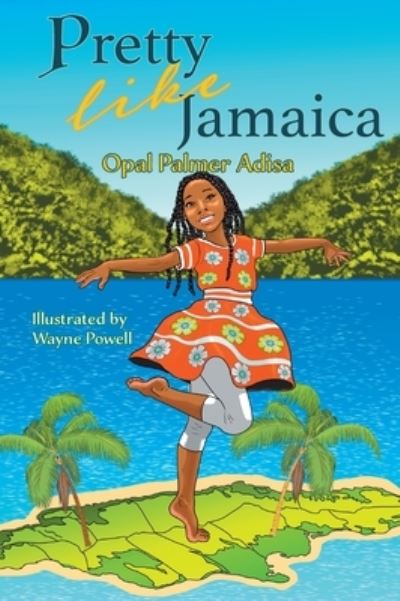 Pretty Like Jamaica - Opal Palmer Adisa - Bøger - CaribbeanReads - 9781953747235 - 13. marts 2023