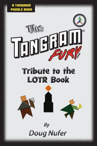 Cover for Doug Nufer · Tangram Fury LOTR Book (Pocketbok) (2017)