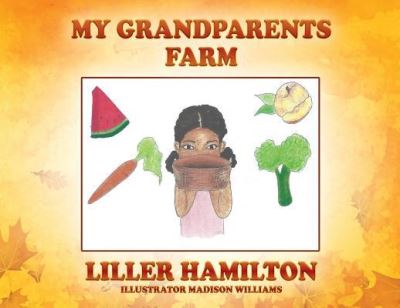 Cover for Liller Hamilton · My Grandparents Farm (Paperback Book) (2018)