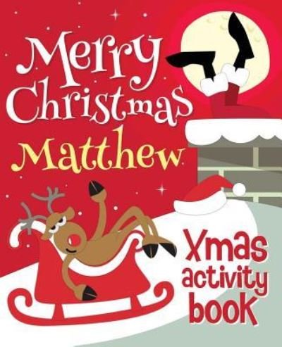 Cover for Xmasst · Merry Christmas Matthew - Xmas Activity Book (Paperback Book) (2017)