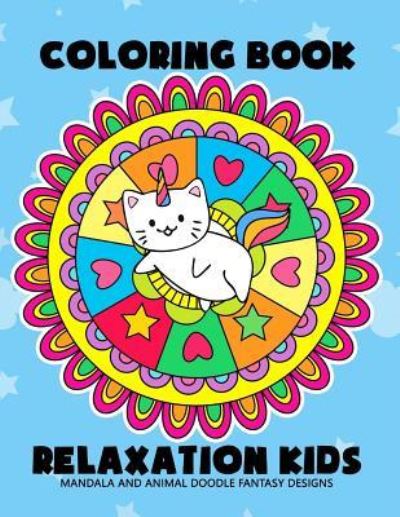 Cover for Balloon Publishing · Coloring Book Relaxation Kids (Paperback Book) (2017)