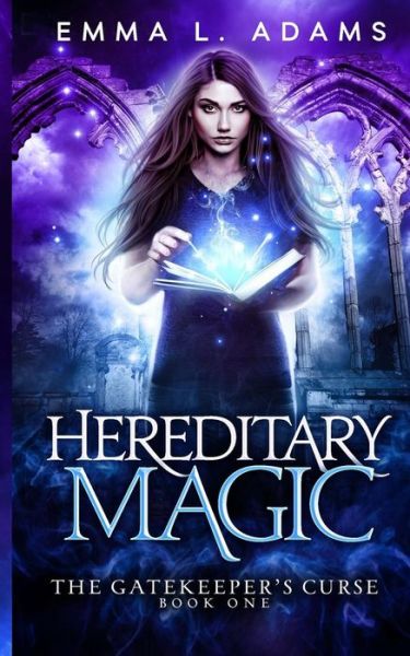 Cover for Emma L. Adams · Hereditary Magic (Paperback Book) (2018)