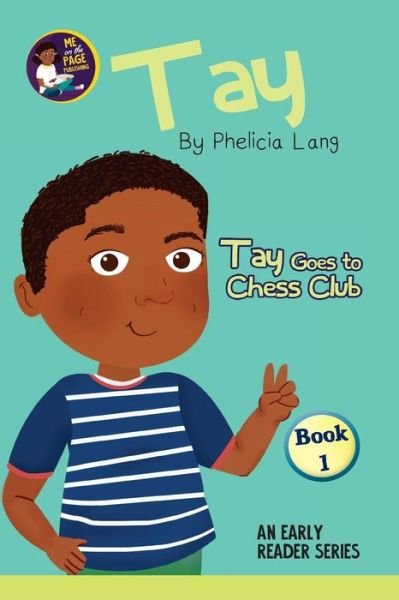 Cover for Phelicia Lang · Tay Goes to Chess Club (Taschenbuch) (2018)