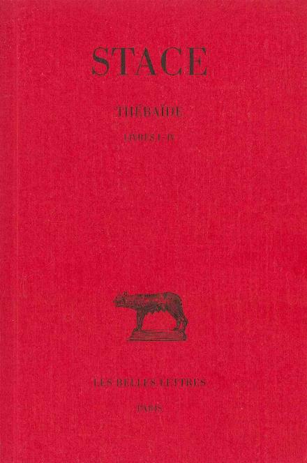 Thébaïde: Tome 1, Livres I-iv (Collection Des Universites De France Serie Latine) (French Edition) - Stace - Książki - Les Belles Lettres - 9782251004235 - 2003