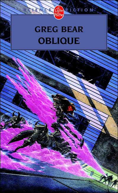 Cover for Greg Bear · Oblique (Ldp Science Fic) (French Edition) (Pocketbok) [French edition] (2004)