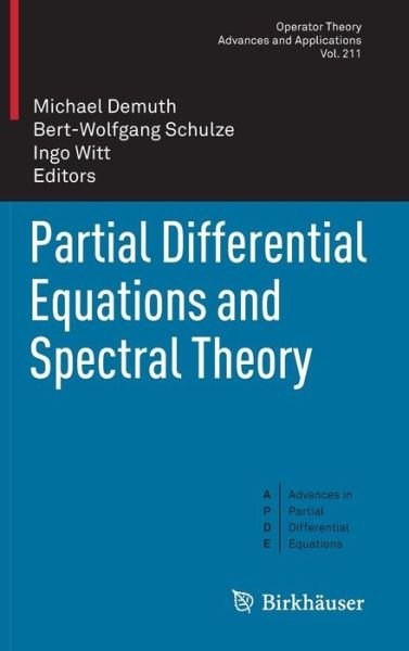 Cover for Michael Demuth · Partial Differential Equations and Spectral Theory - Operator Theory: Advances and Applications (Hardcover Book) [2011 edition] (2011)