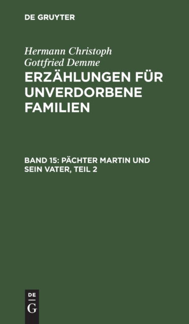 Pachter Martin Und Sein Vater, Teil 2 - No Contributor - Bøger - de Gruyter - 9783111059235 - 13. december 1901