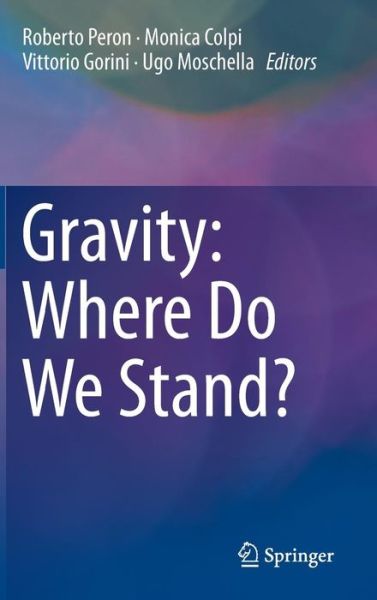 Cover for Gravity · Gravity: Where Do We Stand? (Innbunden bok) [1st ed. 2016 edition] (2015)