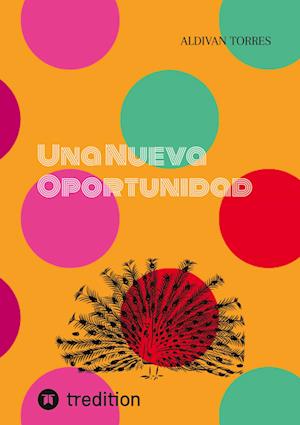 Cover for Aldivan Torres · Una Nueva Oportunidad (Book) (2024)