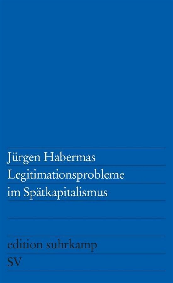 Cover for Jurgen Habermas · Legitimationsprobleme im Spatkapitalismus (Taschenbuch) (1991)