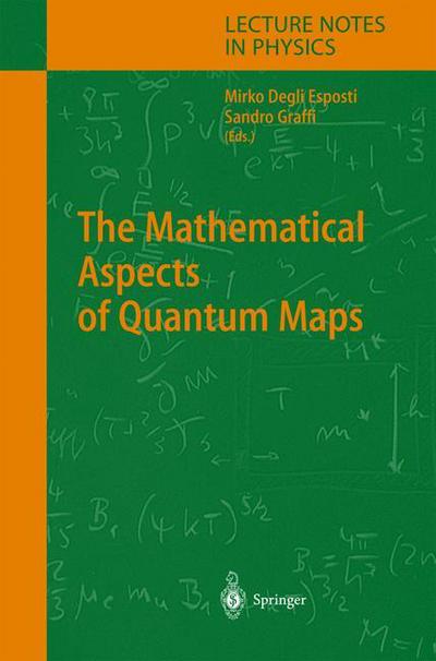 Cover for Mirko Degli Esposti · The Mathematical Aspects of Quantum Maps - Lecture Notes in Physics (Hardcover Book) [2003 edition] (2003)