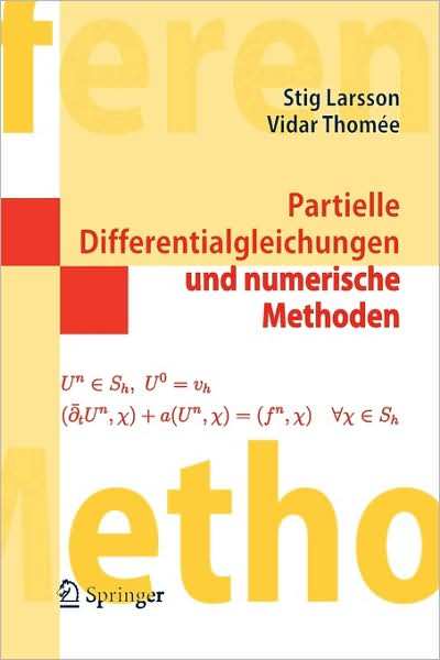 Cover for Stig Larsson · Partielle Differentialgleichungen Und Numerische Methoden (Paperback Bog) [2005 edition] (2005)