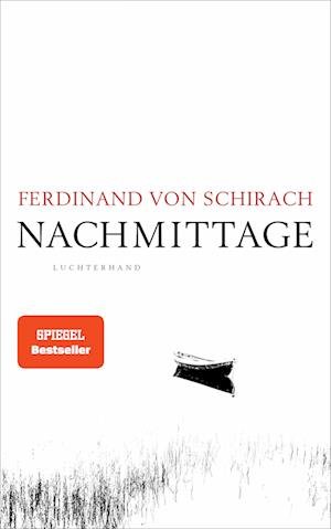 Cover for Ferdinand von Schirach · Nachmittage (Hardcover Book) (2022)
