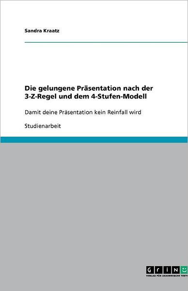 Cover for Kraatz · Die gelungene Präsentation nach (Book) (2010)