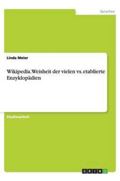 Cover for Meier · Wikipedia. Weisheit der vielen vs (Book) [German edition] (2013)