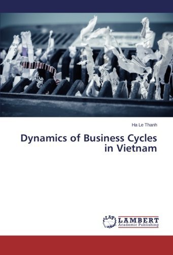 Cover for Ha Le Thanh · Dynamics of Business Cycles in Vietnam (Taschenbuch) (2014)