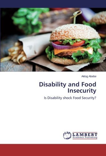 Cover for Aklog Abebe · Disability and Food Insecurity: is Disability Shock Food Security? (Paperback Bog) (2014)