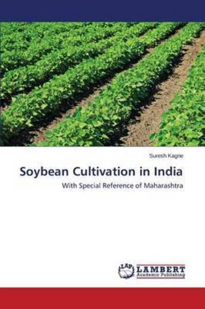Cover for Kagne · Soybean Cultivation in India (Bok) (2015)