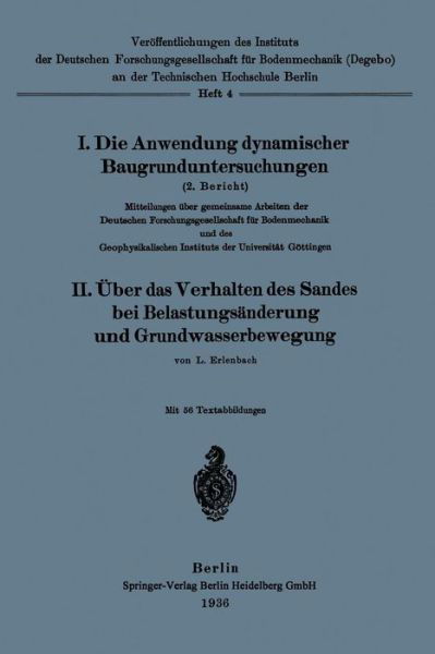 Cover for Lutz Erlenbach · Die Anwendung Dynamischer Baugrunduntersuchungen - Veroeffentlichungen Des Instituts Der Deutschen Forschungsges (Paperback Book) [1936 edition] (1936)