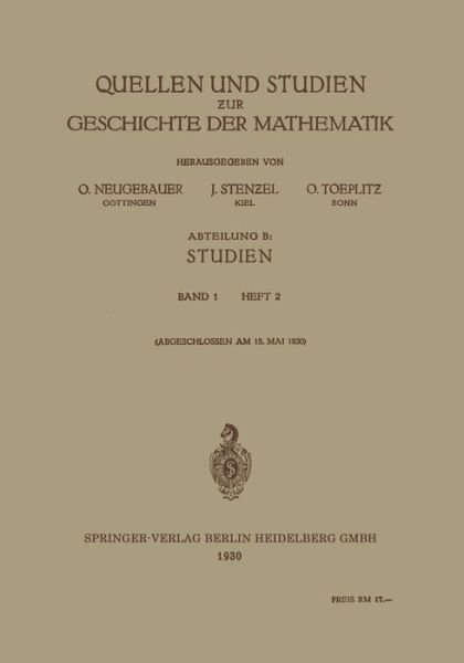 Cover for O Neugebauer · Quellen Und Studien Zur Geschichte Der Mathematik: Abteilung B: Studien (Paperback Book) [1930 edition] (1930)