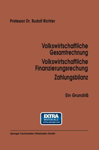 Cover for Rudolf Richter · Volkswirtschaftliche Gesamtrechnung Volkswirtschaftliche Finanzierungsrechnung Zahlungsbilanz: Ein Grundriss (Pocketbok) [1966 edition] (1966)