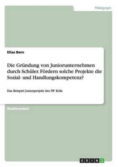Cover for Bern · Die Gründung von Juniorunternehmen (Bok) (2016)
