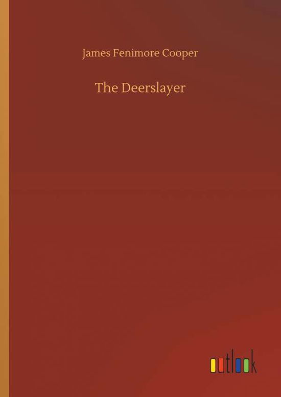 Cover for Cooper · The Deerslayer (Bog) (2018)