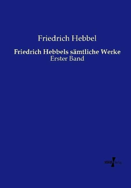 Cover for Hebbel · Friedrich Hebbels sämtliche Werk (Book)