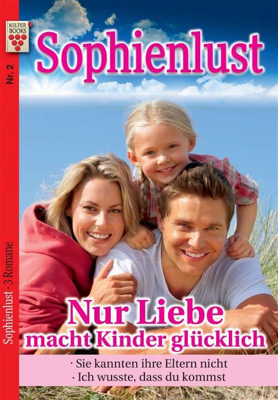 Cover for Vandenberg · Sophienlust Nr. 2: Nur Liebe (Bok)