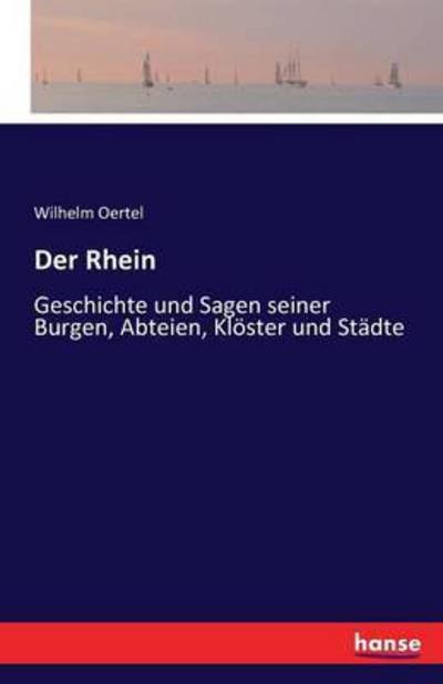 Cover for Oertel · Der Rhein (Book) (2016)