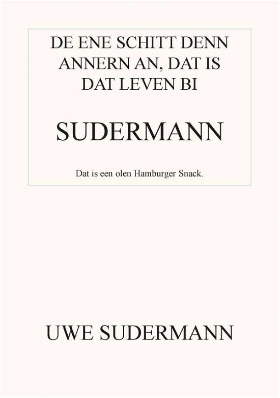 Cover for Sudermann · De ene schitt den andern an, (Book)