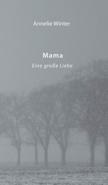 Cover for Winter · Mama (Buch) (2018)