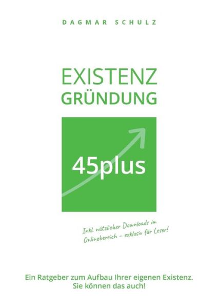 Cover for Schulz · Existenzgründung 45plus (Book) (2019)