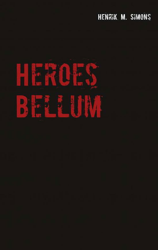 Cover for Simons · Heroes Bellum (Book) (2019)