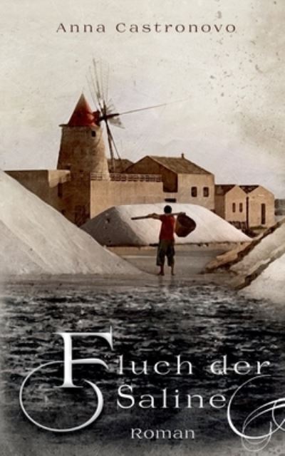 Cover for Anna Castronovo · Fluch der Saline (Paperback Book) (2022)