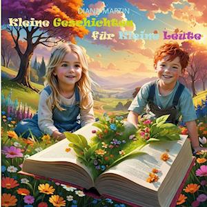 Cover for Diana Martin · Kleine Geschichten für Kleine Leute (Book) (2024)