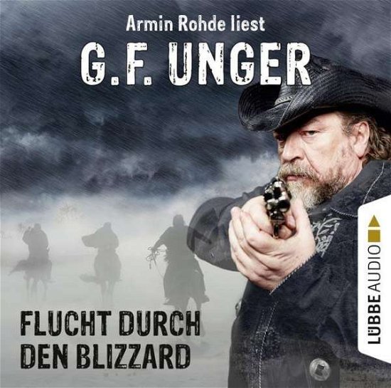 Cover for Unger · Flucht durch den Blizzard, (Buch) (2017)